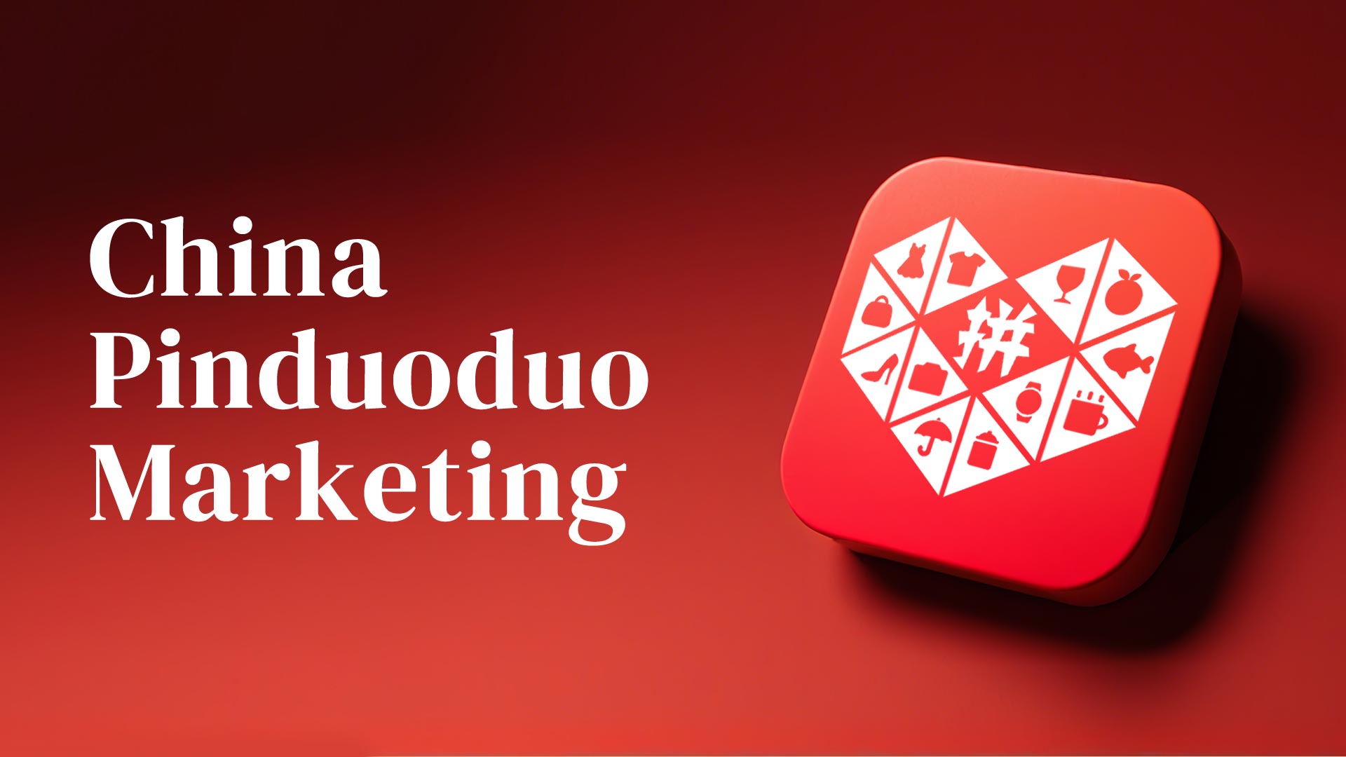Pingduoduo-E-commerce-Marketing-1.jpg